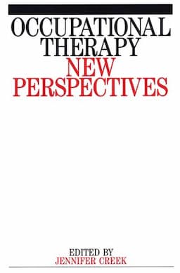 Occupational Therapy: New Perspectives