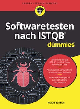 Softwaretesten nach ISTQB f&uuml;r Dummies