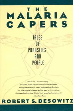 The Malaria Capers: Tales of Parasites and People