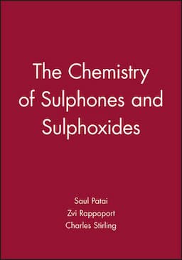 The Chemistry of Sulphones and Sulphoxides