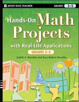 Hands-On Math Projects with Real-Life Applications, Grades 3-5