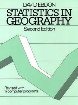 Statistics in Geography: A Practical Approach - Revised with 17 Programs, 2nd Edition