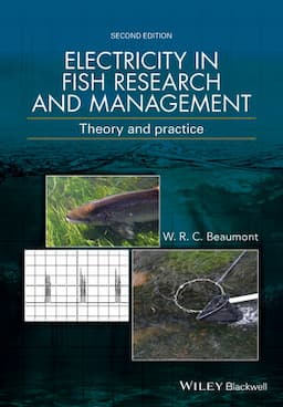 Electricity in Fish Research and Management: Theory and Practice, 2nd Edition