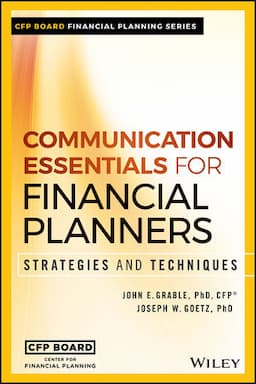 Communication Essentials for Financial Planners: Strategies and Techniques