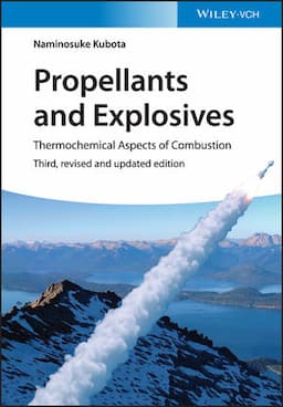 Propellants and Explosives: Thermochemical Aspects of Combustion, 3rd Edition