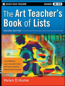 The Art Teacher's Book of Lists, Grades K-12, 2nd Edition