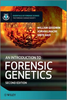 An Introduction to Forensic Genetics, 2nd Edition