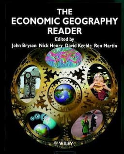 The Economic Geography Reader: Producing and Consuming Global Capitalism