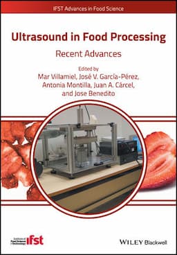 Ultrasound in Food Processing: Recent Advances