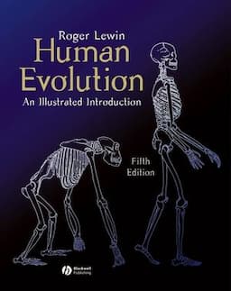 Human Evolution: An Illustrated Introduction, 5th Edition