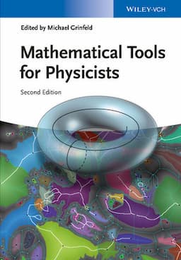 Mathematical Tools for Physicists, 2nd Edition