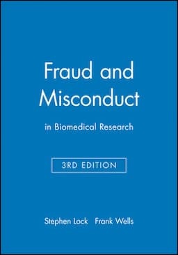 Fraud and Misconduct: in Biomedical Research, 3rd Edition