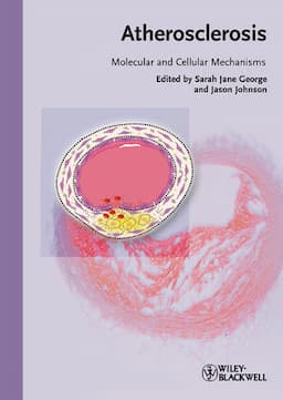 Atherosclerosis: Molecular and Cellular Mechanisms