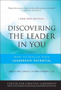 Discovering the Leader in You: How to realize Your Leadership Potential, New and Revised