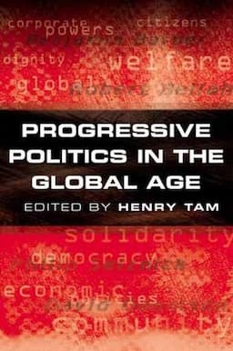 Progressive Politics in the Global Age