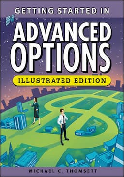 Getting Started in Advanced Options, Illustrated Edition