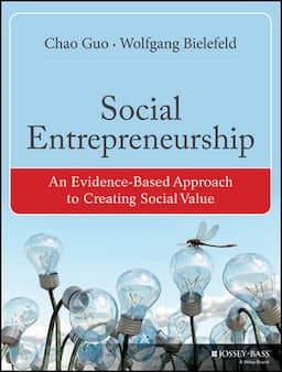 Social Entrepreneurship: An Evidence-Based Approach to Creating Social Value