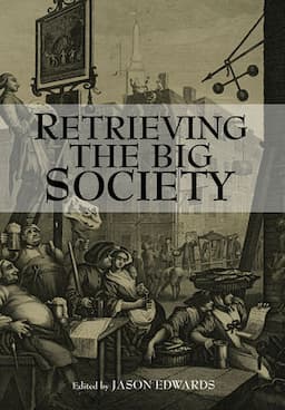 Retrieving The Big Society