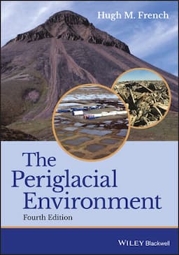 The Periglacial Environment, 4th Edition