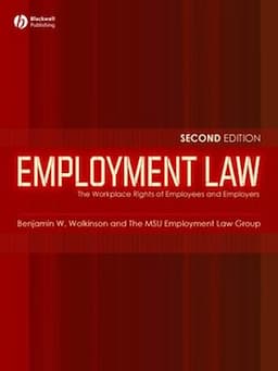 Employment Law: The Workplace Rights of Employees and Employers, 2nd Edition