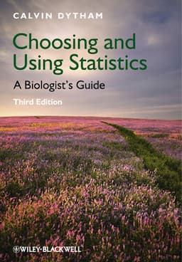 Choosing and Using Statistics: A Biologist's Guide, 3rd Edition