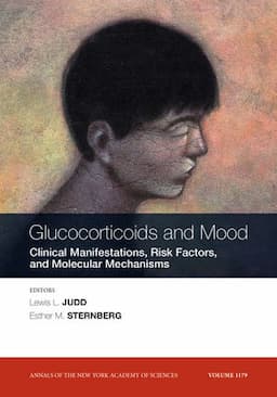 Glucocorticoids and Mood: Clinical Manifestations, Risk Factors and Molecular Mechanisms, Volume 1179