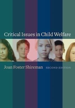 Critical Issues in Child Welfare, second edition