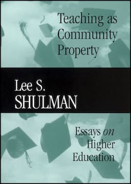 Teaching as Community Property: Essays on Higher Education