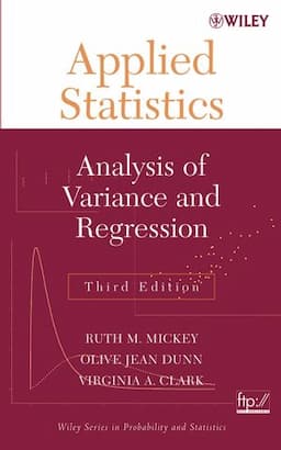 Applied Statistics: Analysis of Variance and Regression, 3rd Edition