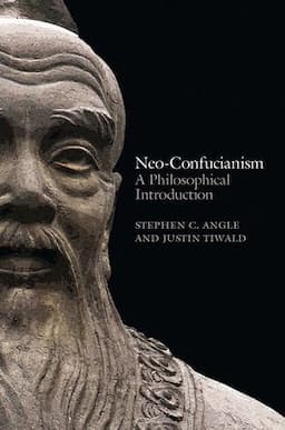 Neo-Confucianism: A Philosophical Introduction