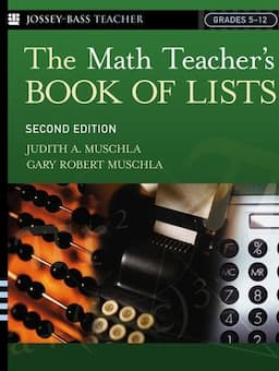 The Math Teacher's Book Of Lists, 2nd Edition