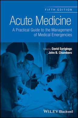 Acute Medicine: A Practical Guide to the Management of Medical Emergencies, 5th Edition