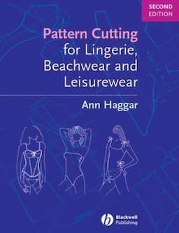 Pattern Cutting for Lingerie, Beachwear and Leisurewear, 2nd Edition