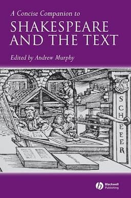 A Concise Companion to Shakespeare and the Text