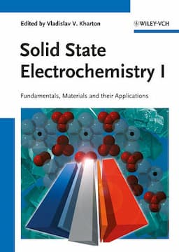 Solid State Electrochemistry I: Fundamentals, Materials and their Applications