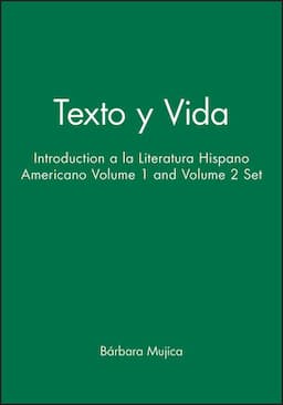 Texto y Vida: Introduction a la Literatura Hispano Americano Volume 1 and Volume 2 Set