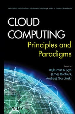 Cloud Computing: Principles and Paradigms