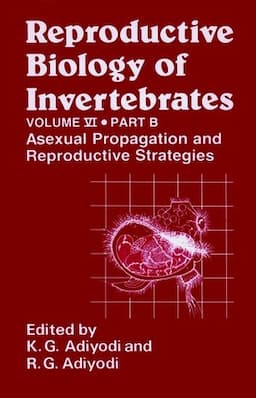 Reproductive Biology of Invertebrates, Volume 6, Part B, Asexual Propagation and Reproductive Strategies