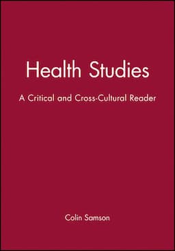 Health Studies: A Critical and Cross-Cultural Reader