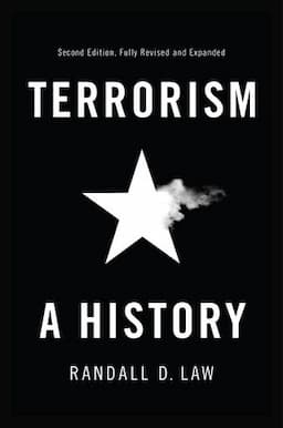 Terrorism: A History, 2nd Edition