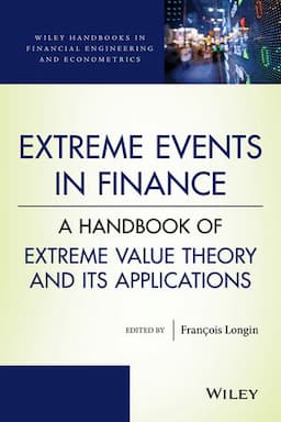 Extreme Events in Finance: A Handbook of Extreme Value Theory and its Applications