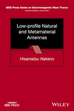 Low-profile Natural and Metamaterial Antennas: Analysis Methods and Applications