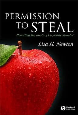 Permission to Steal: Revealing the Roots of Corporate Scandal--An Address to My Fellow Citizens