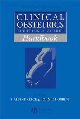 Handbook of Clinical Obstetrics: The Fetus and Mother, 2nd Edition