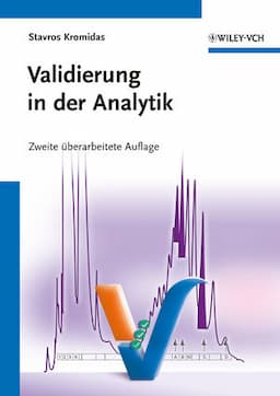 Validierung in der Analytik, 2. Auflage