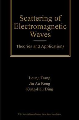 Scattering of Electromagnetic Waves: Theories and Applications