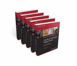 The Encyclopedia of Global Human Migration, 5 Volume Set