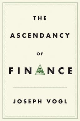 The Ascendancy of Finance