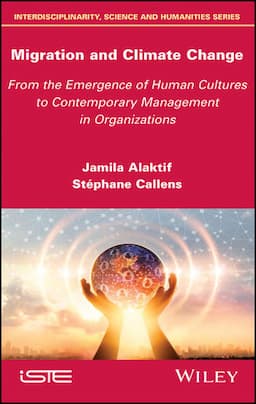 Migration and Climate Change: From the Emergence of Human Cultures to Contemporary Management in Organizations