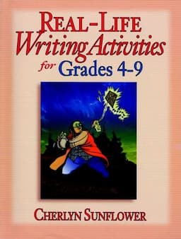 Real-Life Writing Activities for Grades 4-9